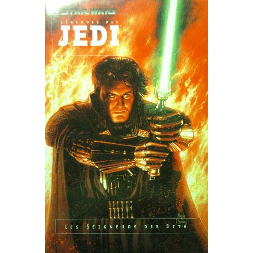 Star Wars - Légendes Des Jedi N° 1 - Les Seigneurs Des Sith