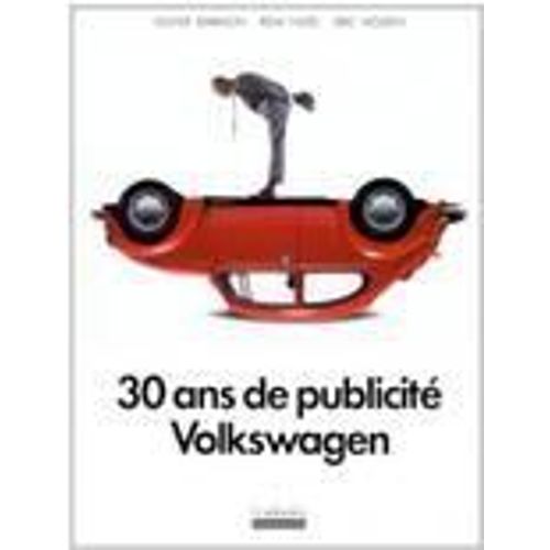 30 Ans De Publicité Volkswagen