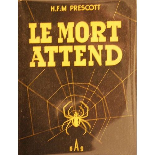 Le Mort Attend