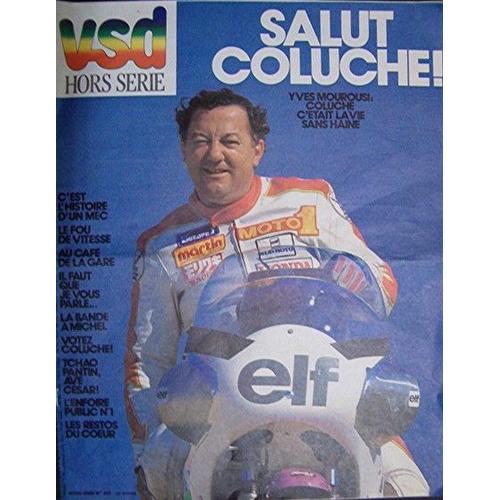 Revue Vsd Hors Série N° 459 : Salut Coluche !