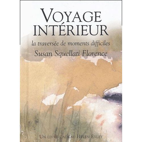 Voyage Intérieur - La Traversée De Moments Difficiles