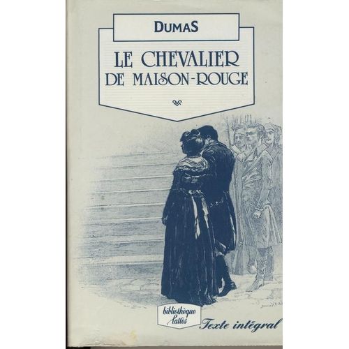 Le Chevalier De Maison-Rouge
