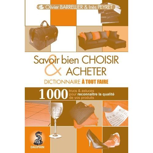 Dictionnaire À Tout Faire Du Savoir Bien - Dictionnaire À Tout Faire