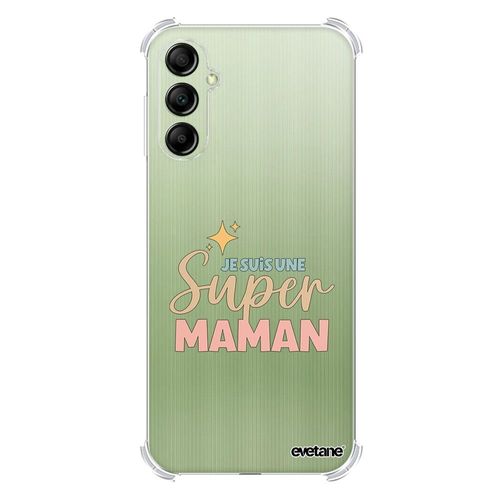 Coque Samsung Galaxy A14 Silicone Antichocs Solides Coins Renforcés Protection Housse Transparente Je Suis Une Super Maman Evetane