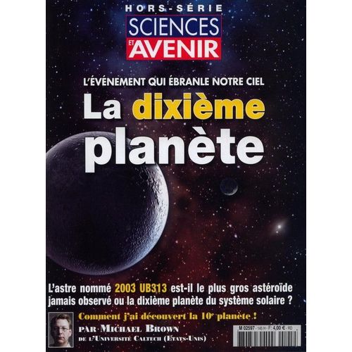 Sciences Et Avenir Hors-Série N° 145 : La Dixième Planète