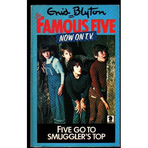 Five Go To Smuggler's Top / Illustrated By Betty Maxey