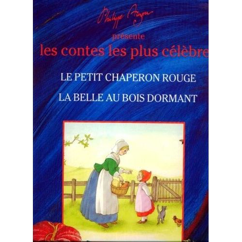 Le Petit Chaperon Rouge - La Belle Au Bois Dormant