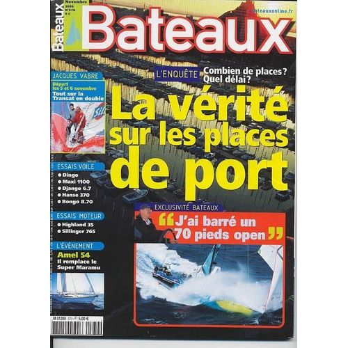 Bateaux  N° 570 : La Vérité Sur Les Places De Port