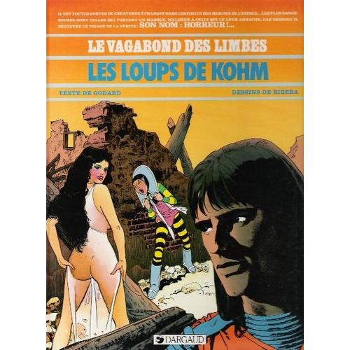 Le Vagabond Des Limbes Tome 12 - Les Loups De Kohm