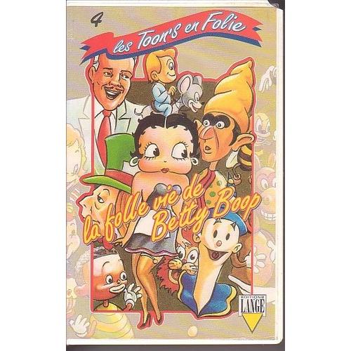 Les Toons En Folie Volume 4 - La Folle Vie De Betty Boop