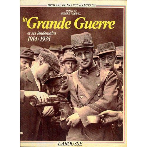 Histoire De France Illustrée . - Série Cartonnée Tome 15 - La Grande Guerre Et Ses Lendemains