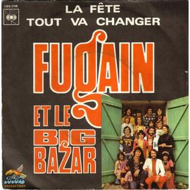 La Fête / Tout Va Changer