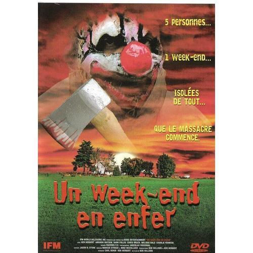 Un Week-End En Enfer