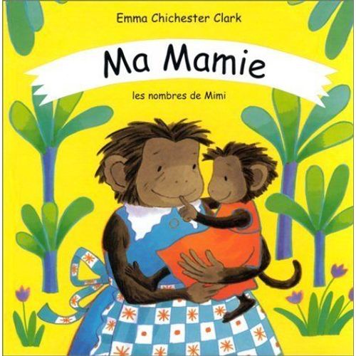 Ma Mamie - Les Nombres De Mimi