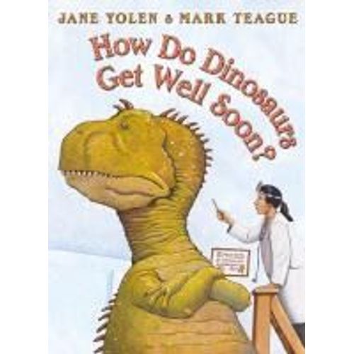 How Do Dinosaurs Get Well Soon?