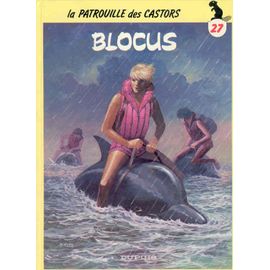 La Patrouille Des Castors N° 27 - Blocus
