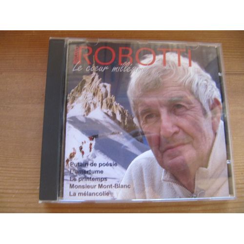 Bruno Robotti Le Coeur Millésimé Cd