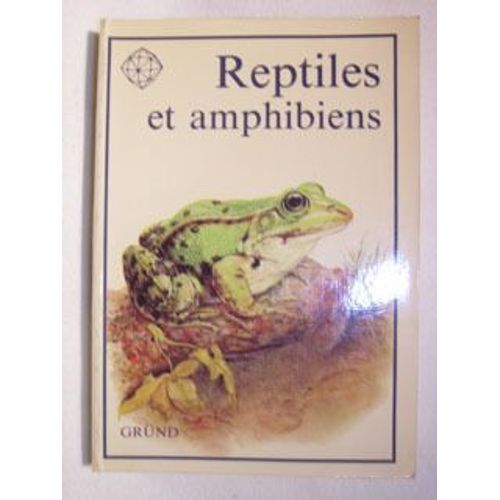 L'encyclopédie Solar Des Animaux Tome 3 - Les Amphibiens Et Les Reptiles