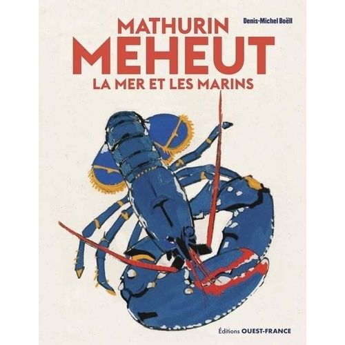 Mathurin Méheut - La Mer Et Les Marins