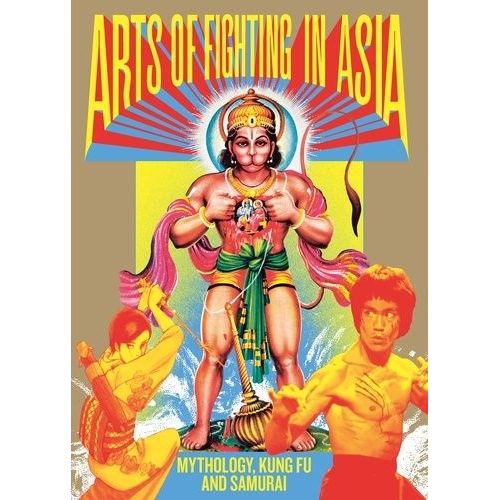 Arts Of Fighting In Asia - Mythology, Kung Fu Et Samourai