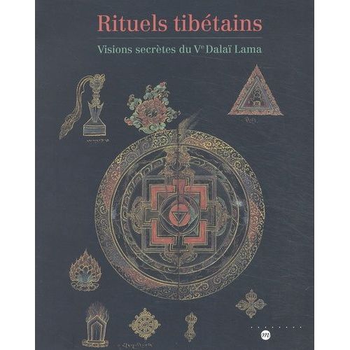 Rituels Tibetains - Visions Secretes Du Veme Dalai Lama