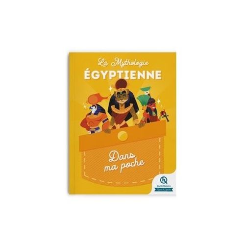 La Mythologie Égyptienne Dans Ma Poche