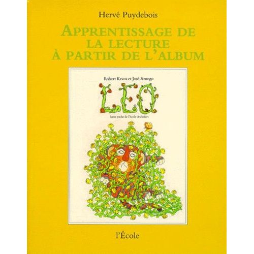 Apprentissage De La Lecture À Partir De L'album Léo De Robert Kraus