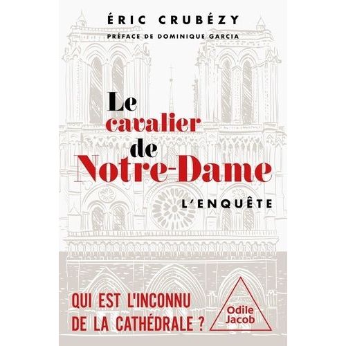 Le Cavalier De Notre-Dame - L'enquête