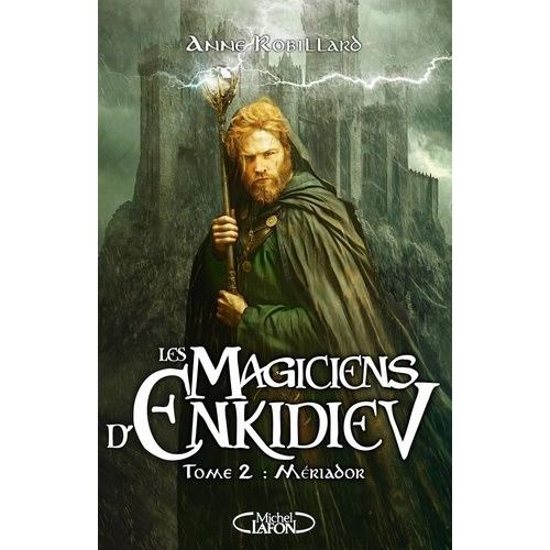 Les Magiciens D'enkidiev Tome 2 - Mériador