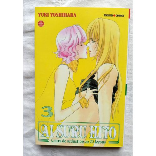 Yuki Yoshihara, Ai Suru Hito : Cours De Séduction En 20 Leçons Vol 3, Panini Comics / Génération Comics, 2005