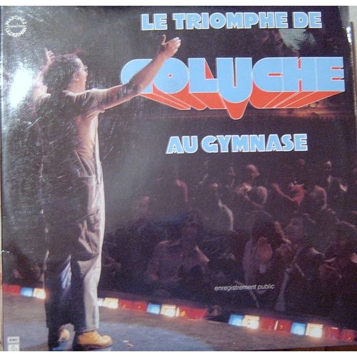Le Triomphe De Coluche Au Gymnase