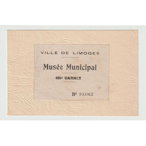 Un Billet Ancien Ville De Limoges, Musée Municipal, 101e Carnet, N° 10063