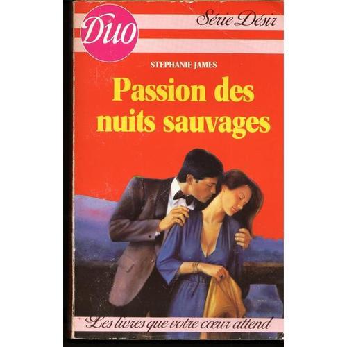 Passion Des Nuits Sauvage