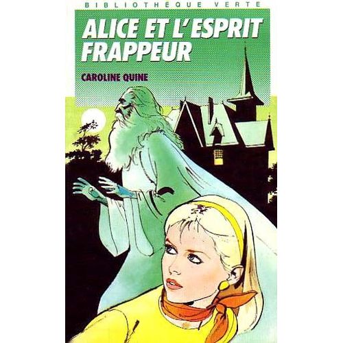 Alice Et L'esprit Frappeur