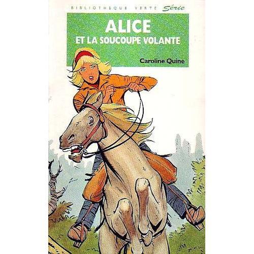 Alice Et La Soucoupe Volante