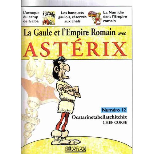 La Gaule Et L'empire Romain Avec Astérix N° 12