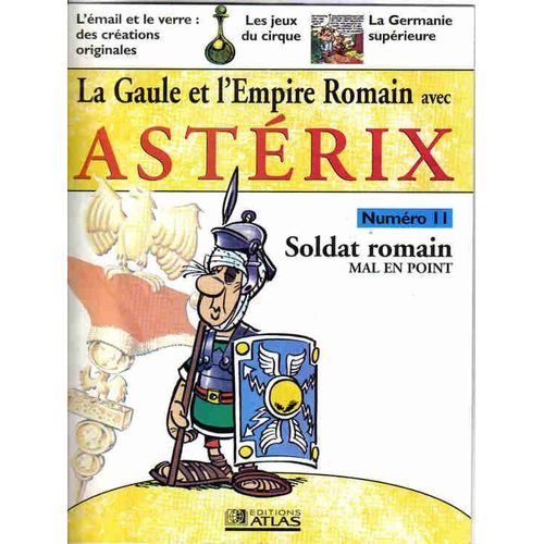 La Gaule Et L'empire Romain Avec Astérix N° 11
