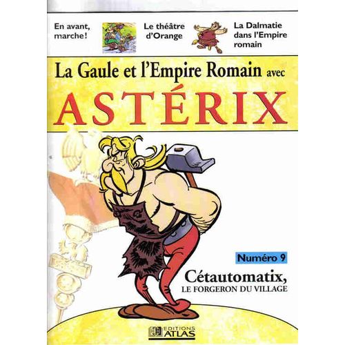 La Gaule Et L'empire Romain Avec Astérix N° 09