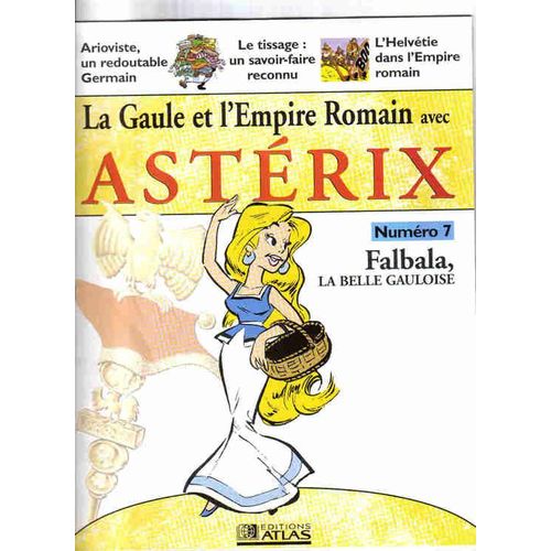 La Gaule Et L'empire Romain Avec Astérix N° 07