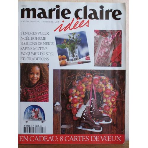 Marie Claire Idées N° 47 : Tendres Voeux Noël Bohème