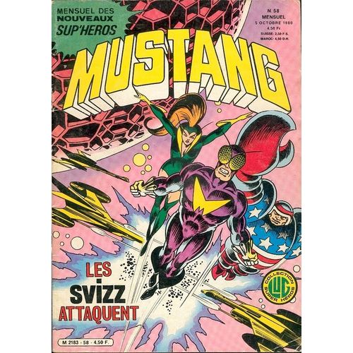 Mustang N° 58, Les Svizz Attaquent