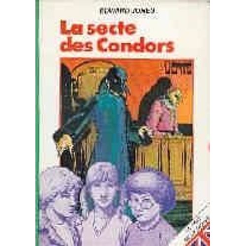 La Secte Des Condors