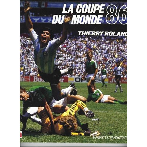 La Coupe Du Monde 86