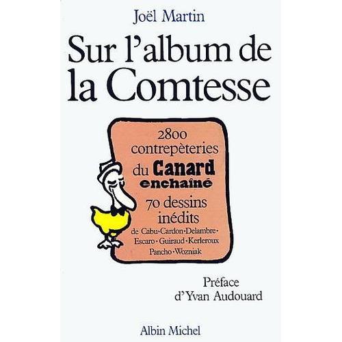 Sur L'album De La Comtesse 1979-1987 - 2300 Contrepèteries Parues Dans Le Canard Enchaîné Et 500 Inédites