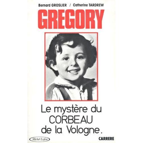 Gregory - Le Mystère Du Corbeau De La Vologne