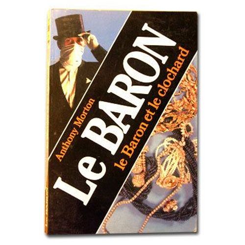 Le Baron Et Le Clochard