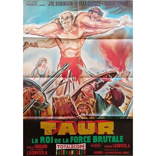 Taur, Le Roi De La Force Brutale - Affiche Originale De Cinéma - Format 80x120 Cm - Un Film De Antonio Leonviola Avec Joe Robinson, Harry Baird, Bella Cortez / Il Re Della Forza Bruta - 1963