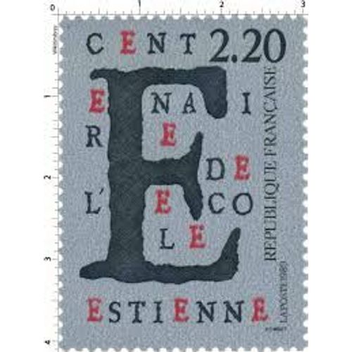 Centenaire De L'école Estienne : École Supérieure Des Arts Et Industries Graphiques Année 1989 N° 2563 Yvert Et Tellier Luxe