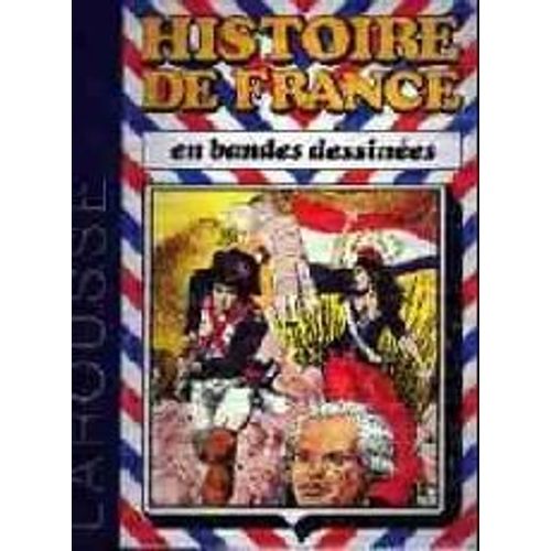 Histoire De France En Bd N° 05, De Louis Xiv À La Révolution
