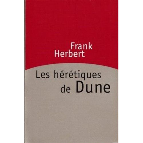 Les Hérétiques De Dune